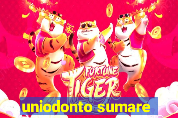 uniodonto sumare